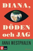 Diana, döden och jag