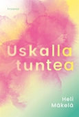 Uskalla tuntea