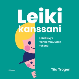 Leiki kanssani (ljudbok) av Tiia Trogen, Tia Tr