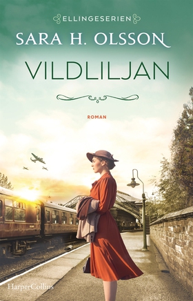 Vildliljan (e-bok) av Sara H Olsson