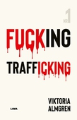 Fucking Trafficking