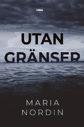 Utan gränser (e-bok) av Maria Nordin