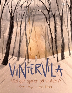 Vintervila : Vad gör djuren på vintern? (e-bok)