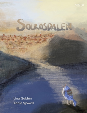 Solrosdalen (e-bok) av Lina Goldén
