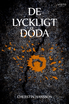 De lyckligt döda (e-bok) av Cherstin Hansson