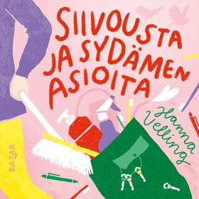 Siivousta ja sydämen asioita (ljudbok) av Hanna