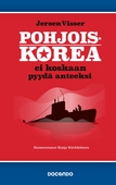 Pohjois-Korea ei koskaan pyydä anteeksi