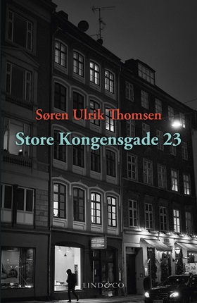 Store Kongensgade 23 (e-bok) av Søren Ulrik Tho