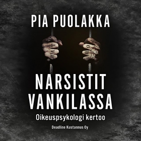 Narsistit vankilassa (ljudbok) av Pia Puolakka