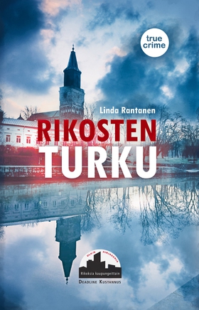 Rikosten Turku (e-bok) av Linda Rantanen