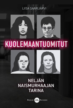 Kuolemaan tuomitut (e-bok) av Liisa Saarijärvi