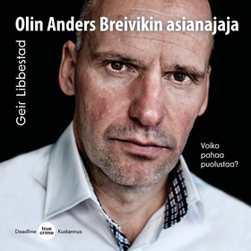 Olin Anders Breivikin asianajaja (ljudbok) av G