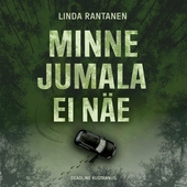 Minne Jumala ei näe