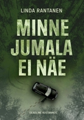 Minne Jumala ei näe