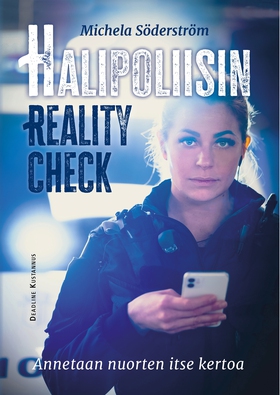 Halipoliisin reality check (e-bok) av Michela S