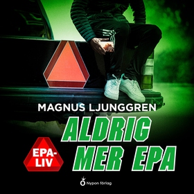 Aldrig mer epa (ljudbok) av Magnus Ljunggren