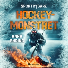 Hockeymonstret (ljudbok) av Anna Ehring