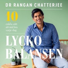 Lyckobalansen : 10 enkla sätt att må bra varje