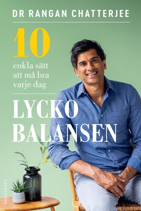 Lyckobalansen : 10 enkla sätt att må bra varje