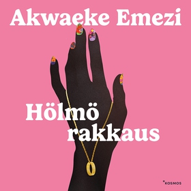 Hölmö rakkaus (ljudbok) av Akwaeke Emezi
