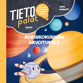 Tietopalat: Aurinkokunnan arvoitukset (ljudbok)