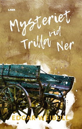 Mysteriet vid Trilla Ner (e-bok) av Edgar Weibu