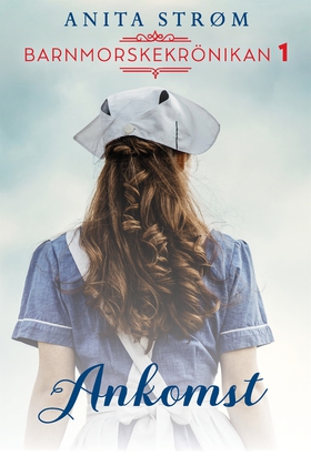Ankomst (e-bok) av Anita Strøm, Anita Andersen