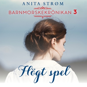 Högt spel (ljudbok) av Anita Strøm, Anita Ander