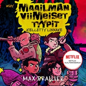 Maailman viimeiset tyypit - Kielletty linnake