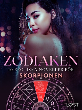 Zodiaken: 10 Erotiska noveller för Skorpionen (
