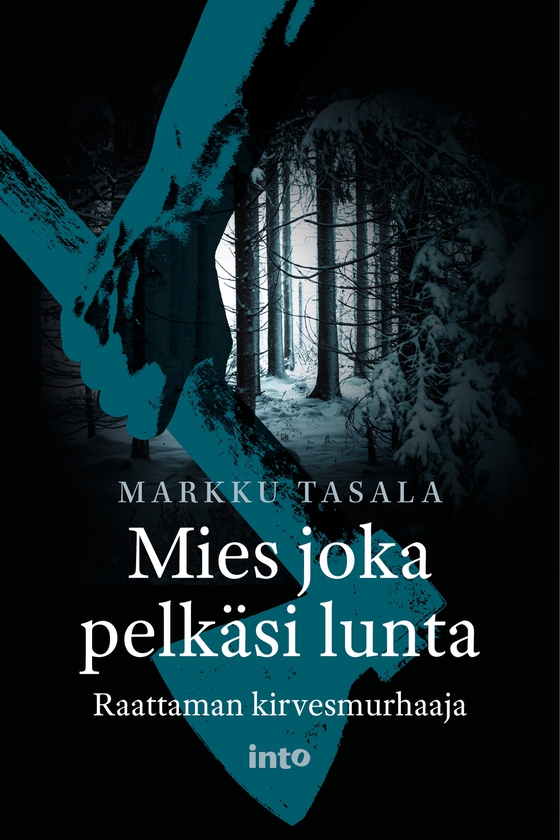 Mies joka pelkäsi lunta (e-bok) av Markku Tasala