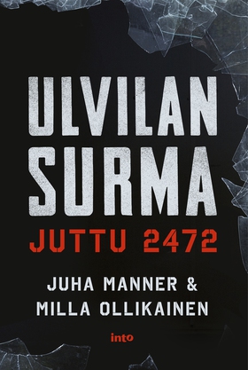 Ulvilan surma – juttu 2472 (e-bok) av Milla Oll