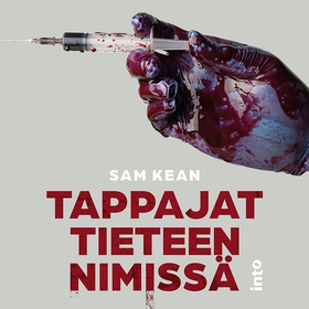 Tappajat tieteen nimissä (ljudbok) av Sam Kean