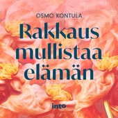 Rakkaus mullistaa elämän