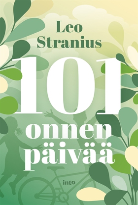 101 onnen päivää (e-bok) av Leo Stranius