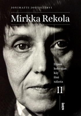 Mirkka Rekola II (e-bok) av Jonimatti Joutsijär