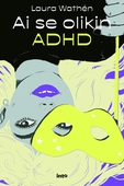 Ai se olikin ADHD