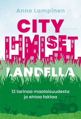 Cityihmiset landella (e-bok) av Anne Lampinen