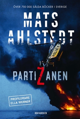 Partizanen (e-bok) av Mats Ahlstedt