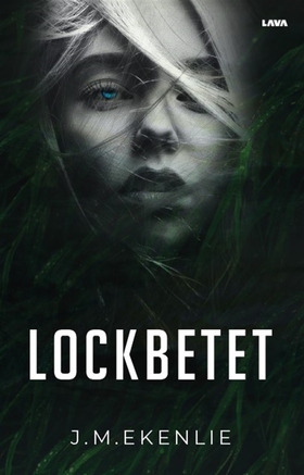 Lockbetet (e-bok) av J M Ekenlie