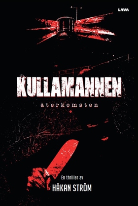 Kullamannen, återkomsten (e-bok) av Håkan Ström