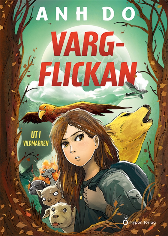 Vargflickan - Ut i vildmarken (e-bok) av Anh Do