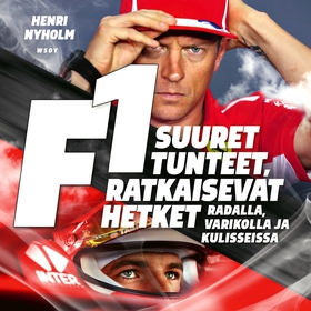 F1: suuret tunteet, ratkaisevat hetket (ljudbok