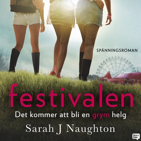 Festivalen (ljudbok) av Sarah J. Naughton