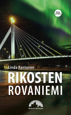 Rikosten Rovaniemi (e-bok) av Linda Rantanen