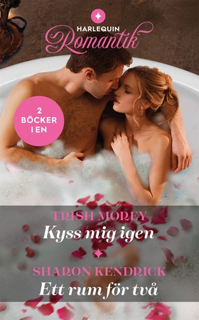 Kyss mig igen / Ett rum för två (e-bok) av Shar