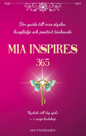 MIA Inspires 365: Din guide till inre styrka, l