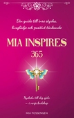 MIA Inspires 365: Din guide till inre styrka, livsglädje och positivt tänkande