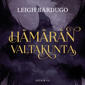 Hämärän valtakunta (ljudbok) av Leigh Bardugo