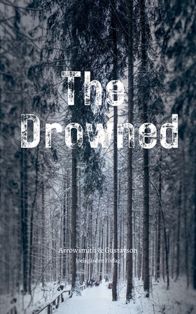 The Drowned (e-bok) av Christina Gustavson, Dav